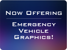 Now Offering Emergency Vehicle Graphics